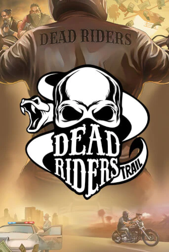 Dead Riders Trail играть бесплатно в демо режиме | PokerDom