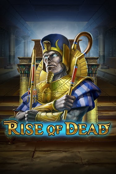 Rise of Dead играть бесплатно в демо режиме | PokerDom