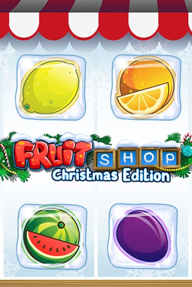 Fruit Shop Christmas Edition играть бесплатно в демо режиме | PokerDom
